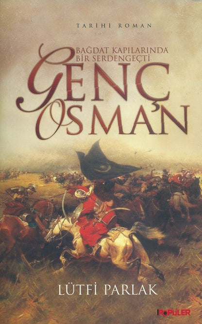 Genc Osman Bagdat Kapilarinda Bir Serdengecti