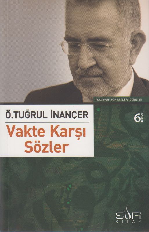 Vakte Karsi Sözler