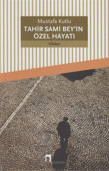 Tahir Sami Beyin Özel Hayati