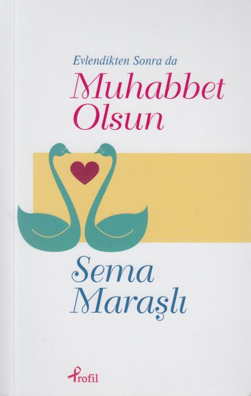 Evlendikten Sonra Da Muhabbet Olsun