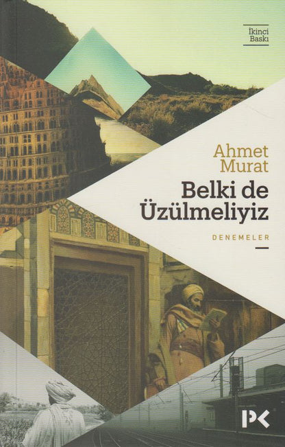 Belkide Üzülmeliyiz