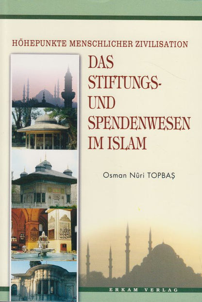 Das Stiftungs- und Spendenwesen im Islam