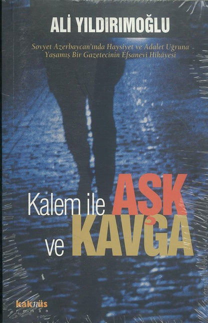 Kalem Ile Ask Ve Kavga