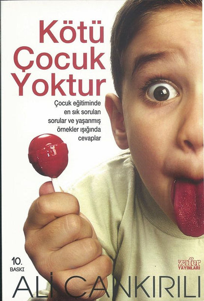 Kötü Cocuk Yoktur