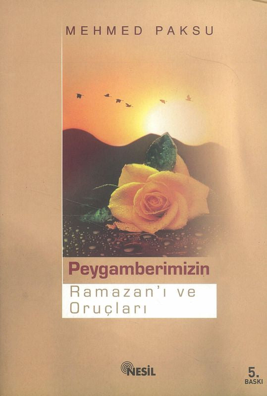 Peygamberimizin Ramazani Ve Oruclari