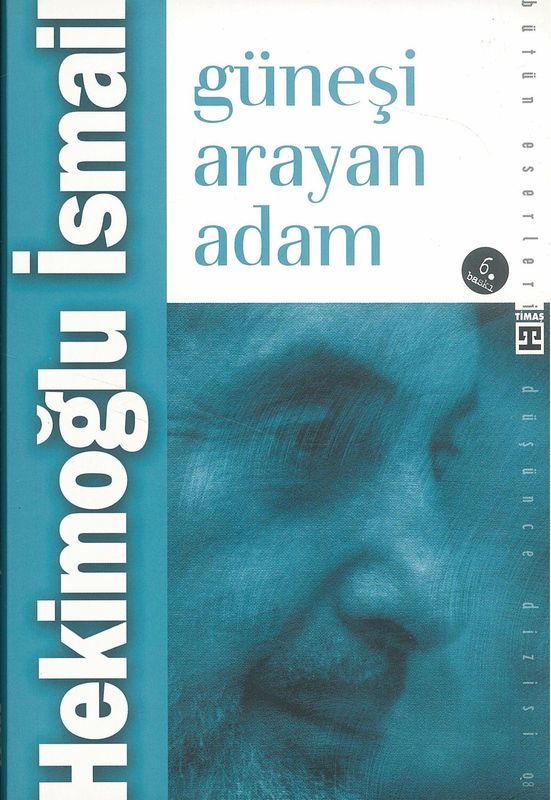 Günesi Arayan Adam