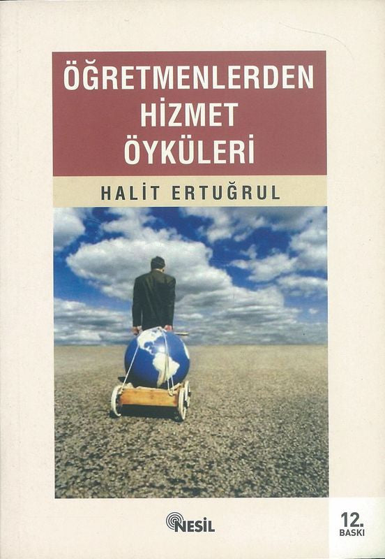 Ögretmenlerden Hizmet Öyküleri