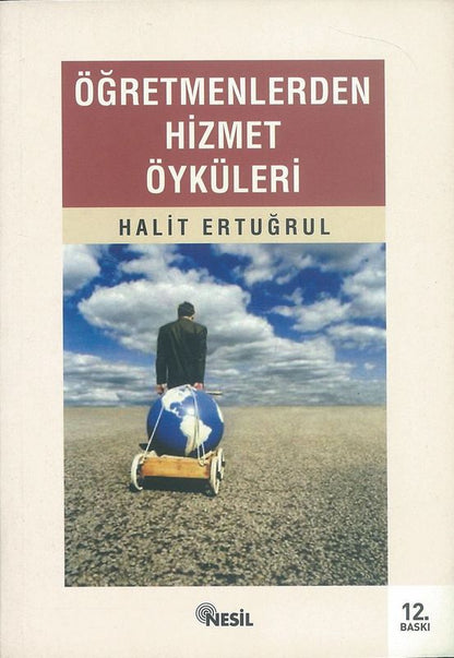 Ögretmenlerden Hizmet Öyküleri