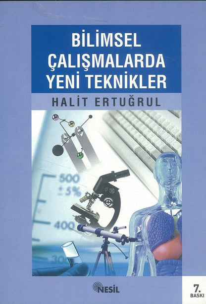 Bilimsel Calismalarda Yeni Teknikler