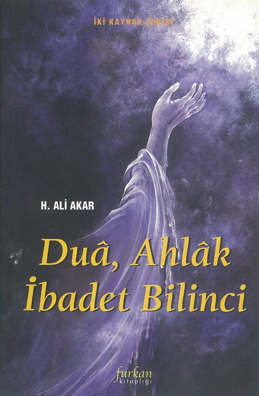 Dua Ahlak Ibadet Bilinci