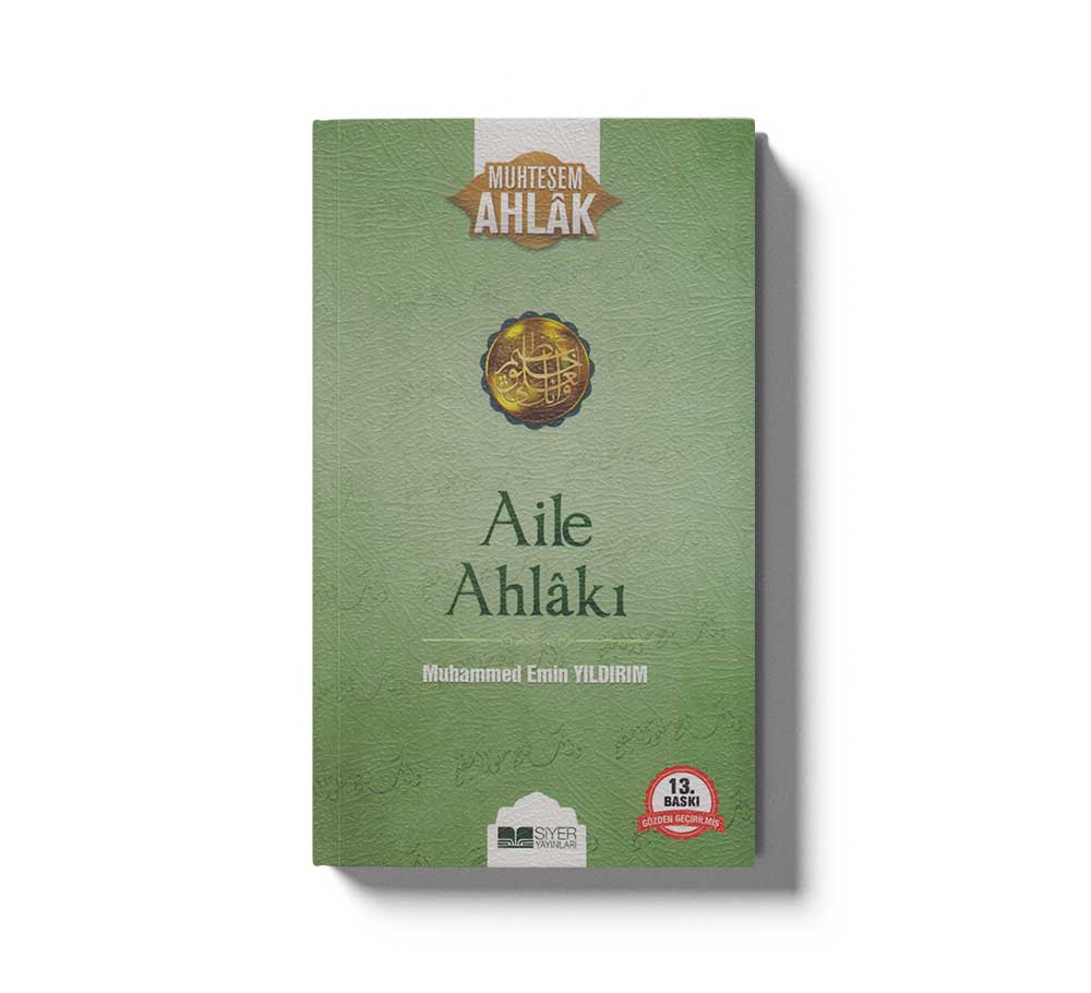 Aile Ahlaki Muhtesem Ahlak Serisi 1