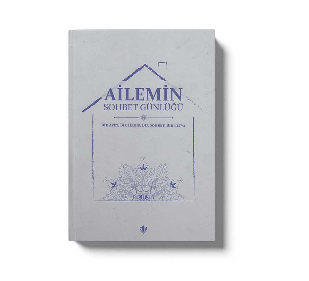 Ailemin Sohbet Günlügü Bir Ayet Bir Hadis Bir Sohbet Bir Fetva