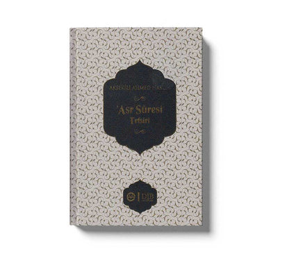 Aksekili Ahmed Hamdi Asr Sûresi Tefsiri