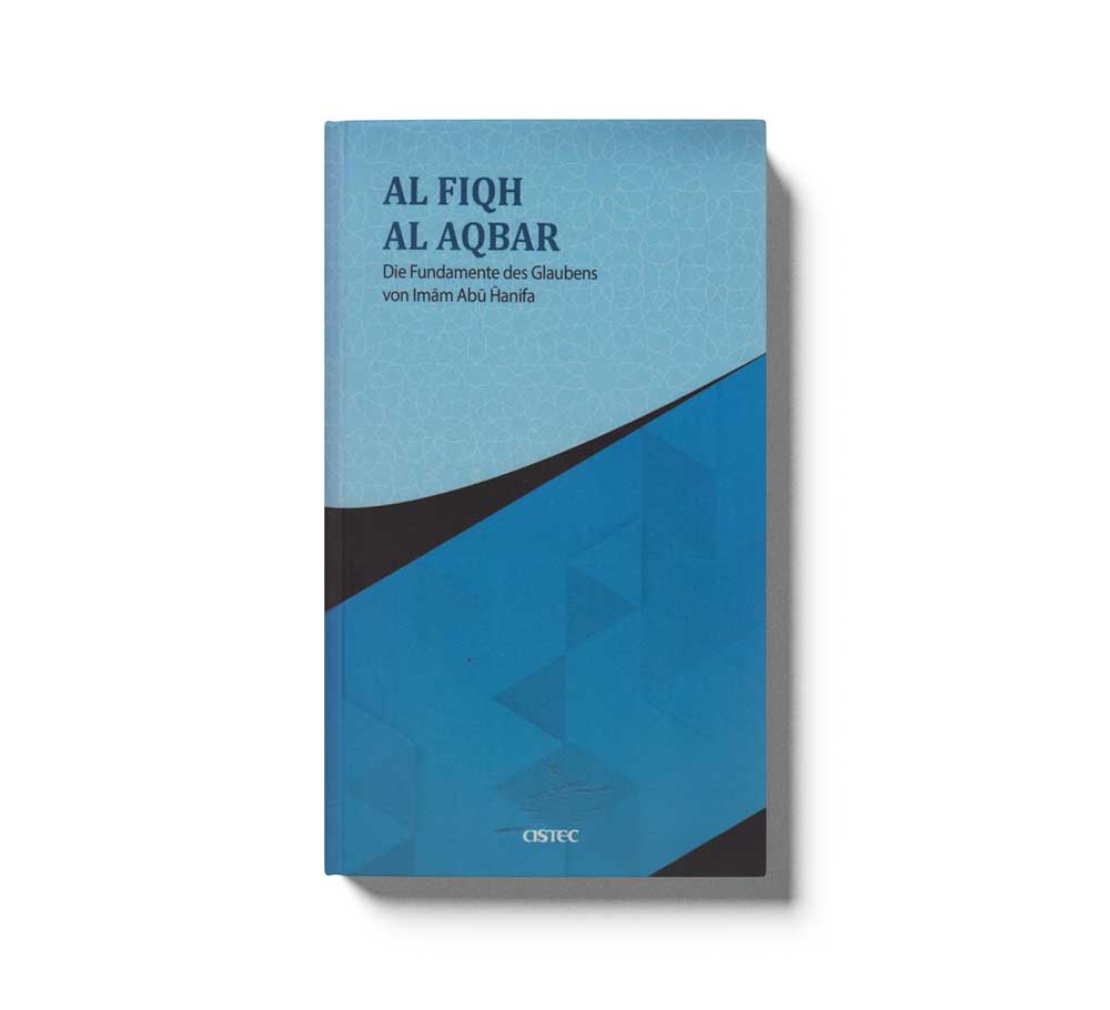 Al Fiqh Al Aqbar Die Fundamente Des Glaubens