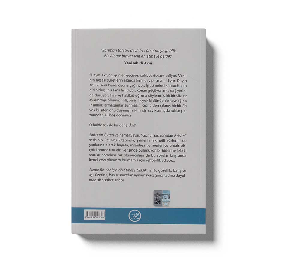 Aleme Bir Yar İçin Ah Etmeye Geldik