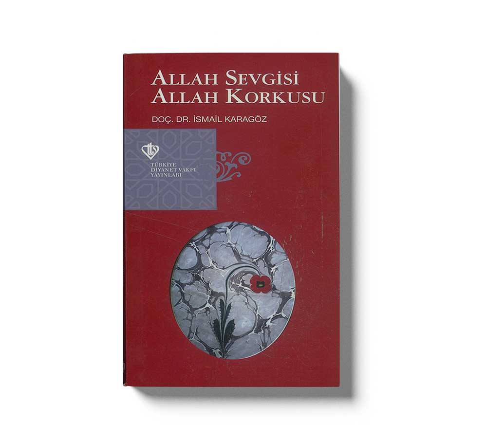 Allah Sevgisi Allah Korkusu