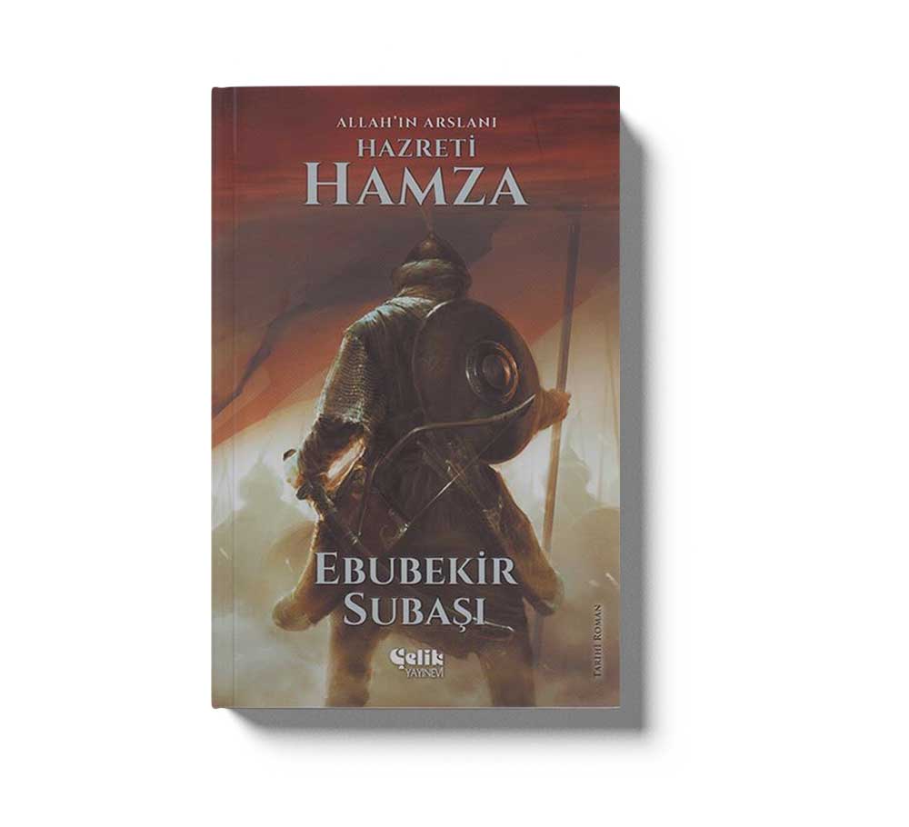 Allahın Aslanı Hazreti Hamza