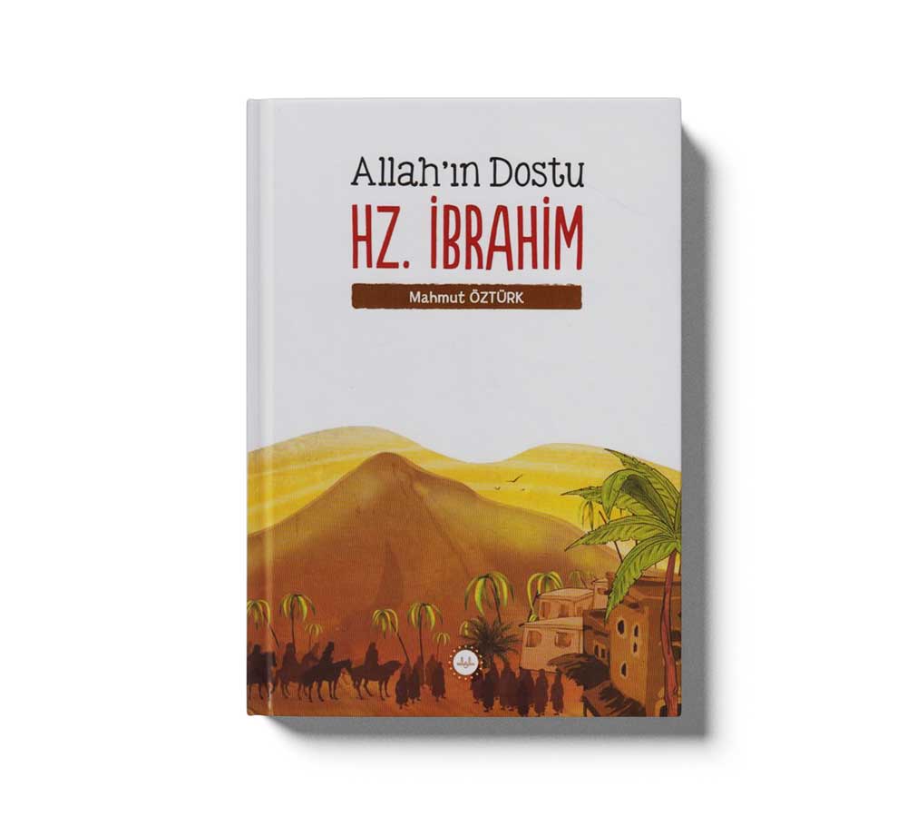 Allahin Dostu Hz. Ibrahim