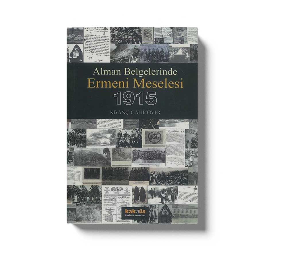 Alman Belgelerinde Ermeni Meselesi 1915