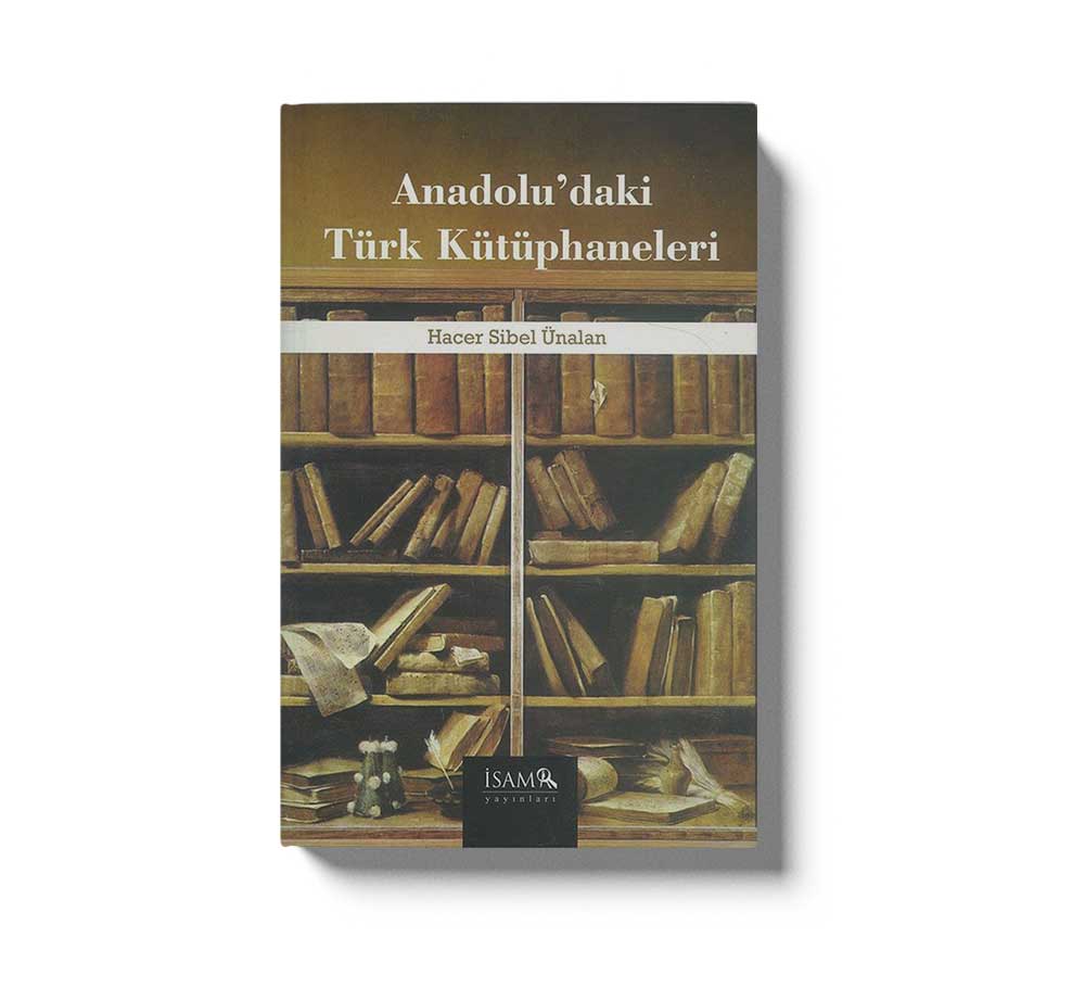 Anadoludaki Türk Kütüphaneleri