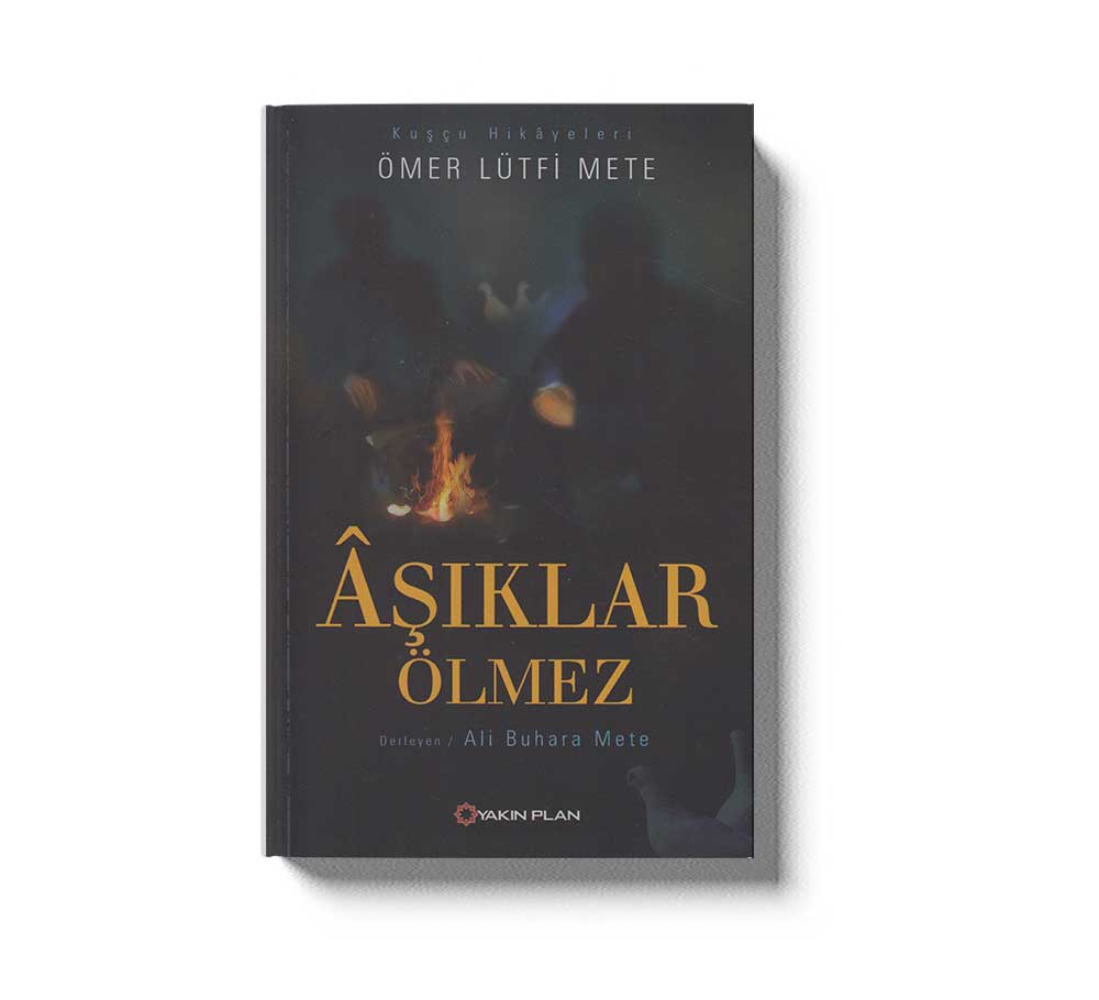 Aşiklar Ölmez