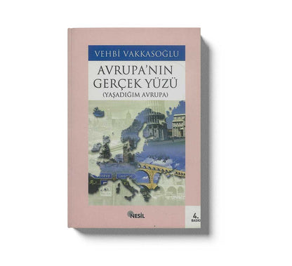 Avrupanin Gercek Yüzü