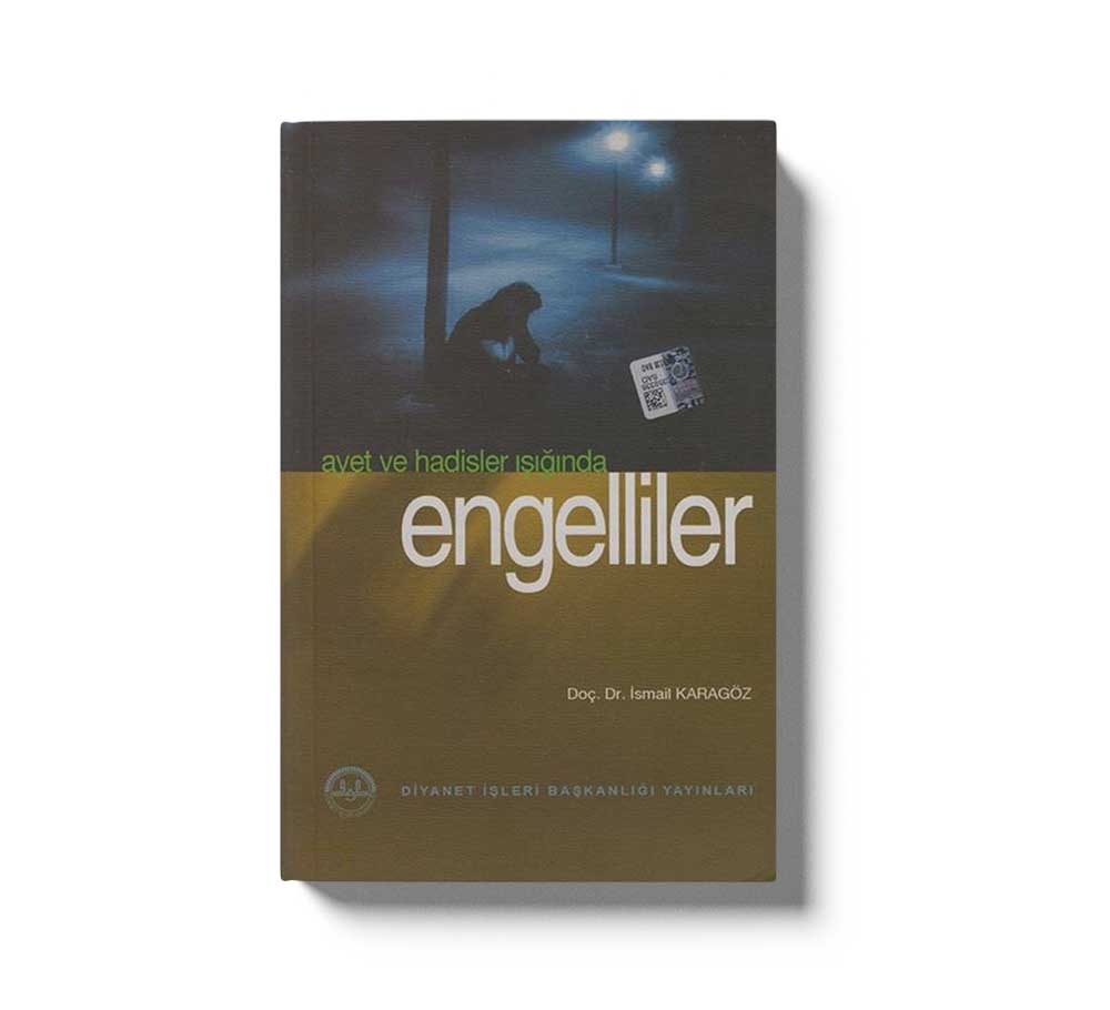 Ayet ve Hadisler Işığında Engelliler