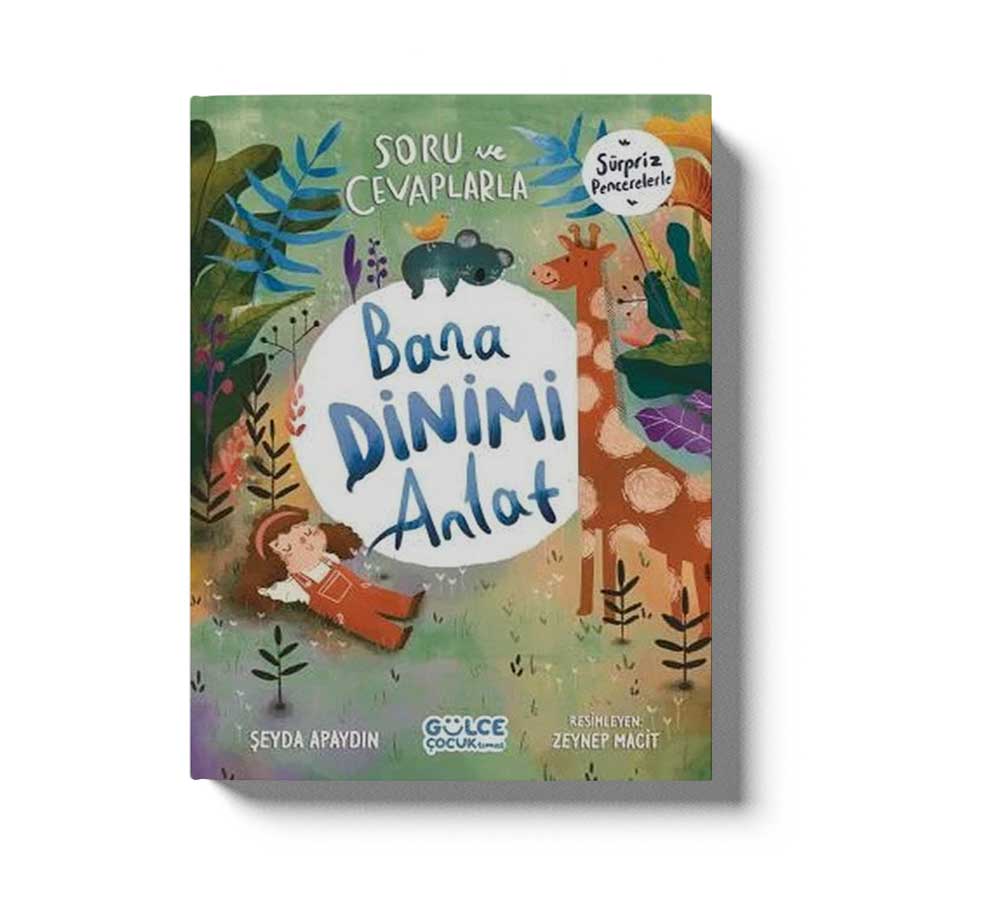 Soru ve Cevaplarla Bana Dinimi Anlat