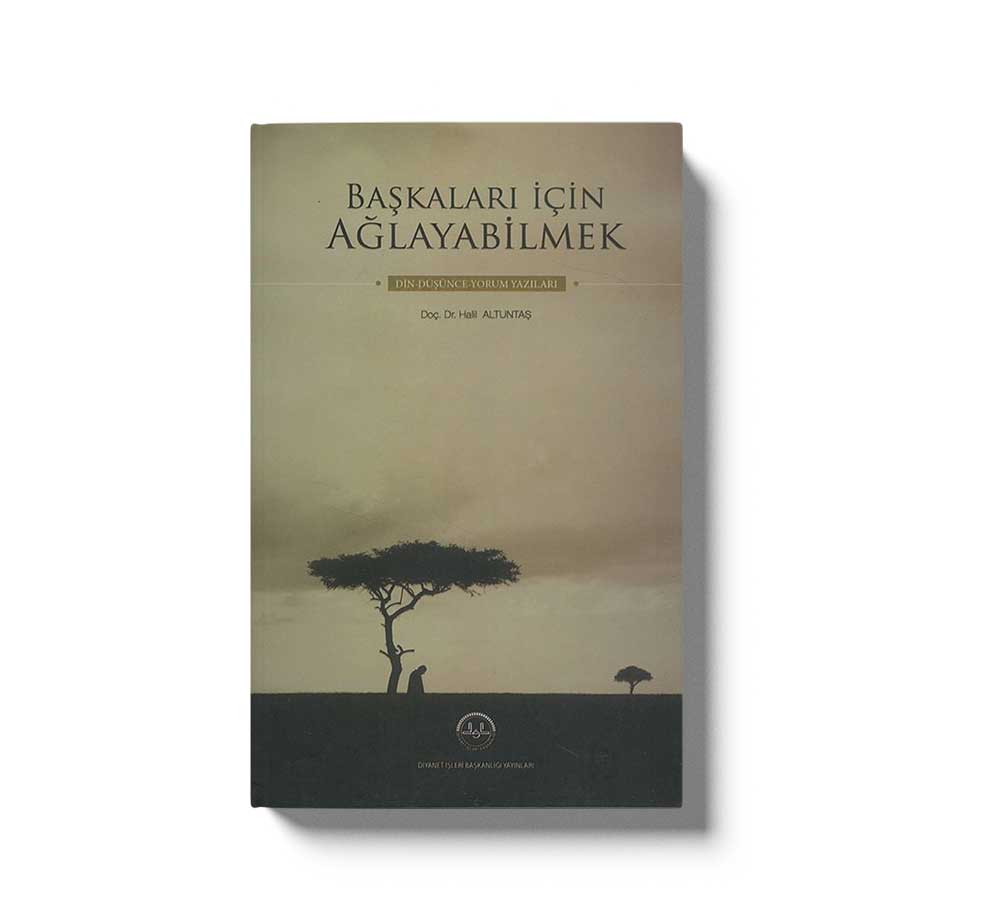 Başkaları İçin Agliyabilmek