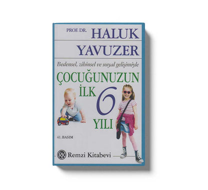Çocuğunuzun İlk 6 Yılı