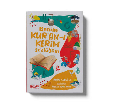 Benim Kur'an-ı Kerim Sözlüğüm