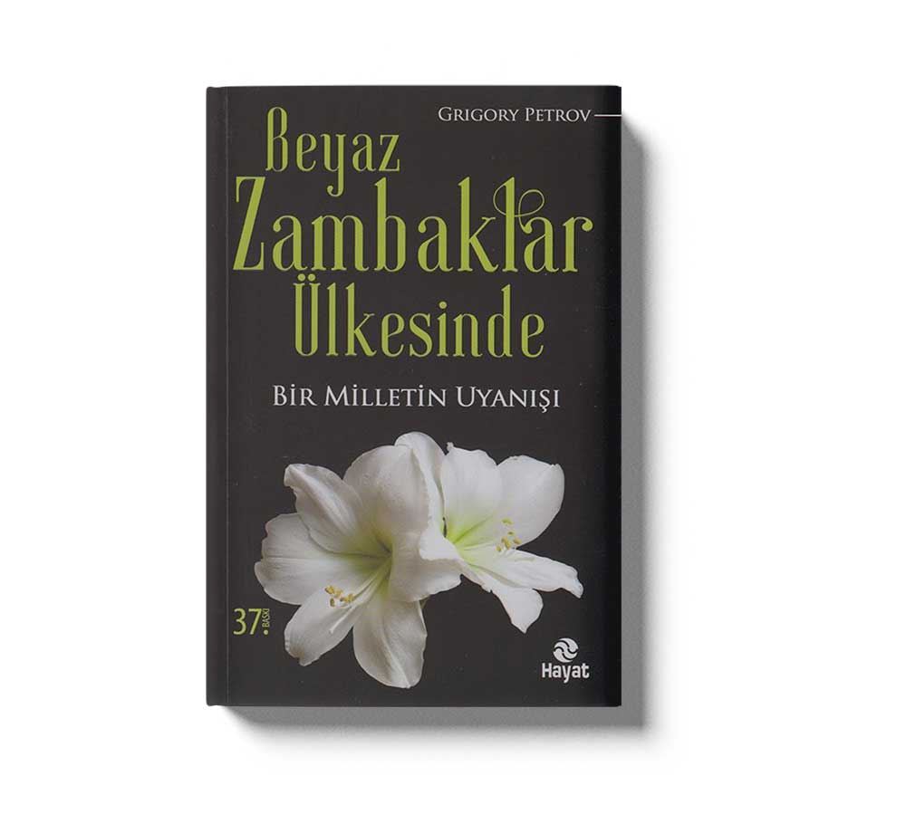 Beyaz Zanbaklar Ülkesinde Bir Milletin Uyanışı