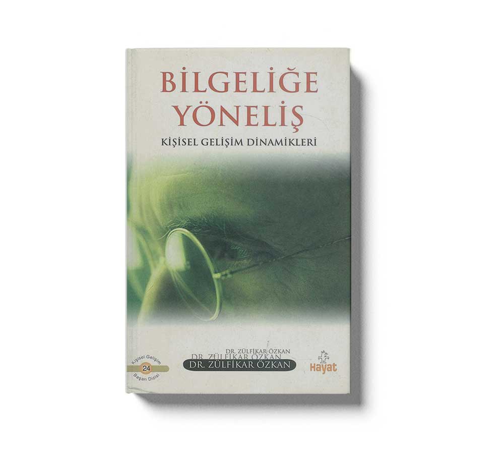 Bilgeliğe Yöneliş Kişisel Gelişim Dinamikleri