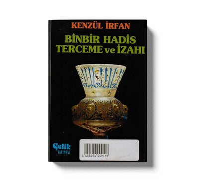 Binbir Hadis Terceme Ve Izahı