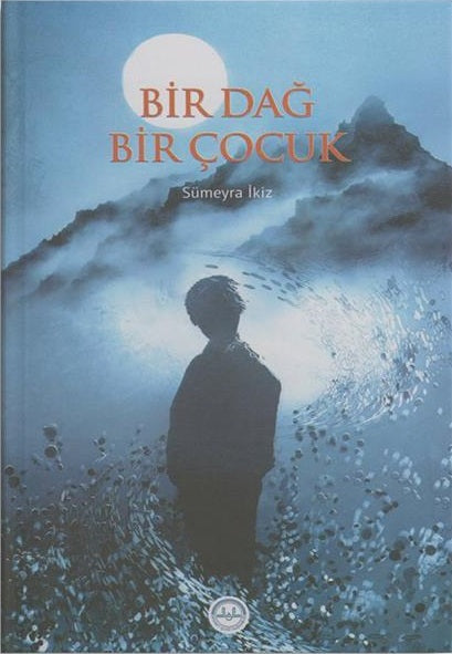 Bir Dag Bir Cocuk