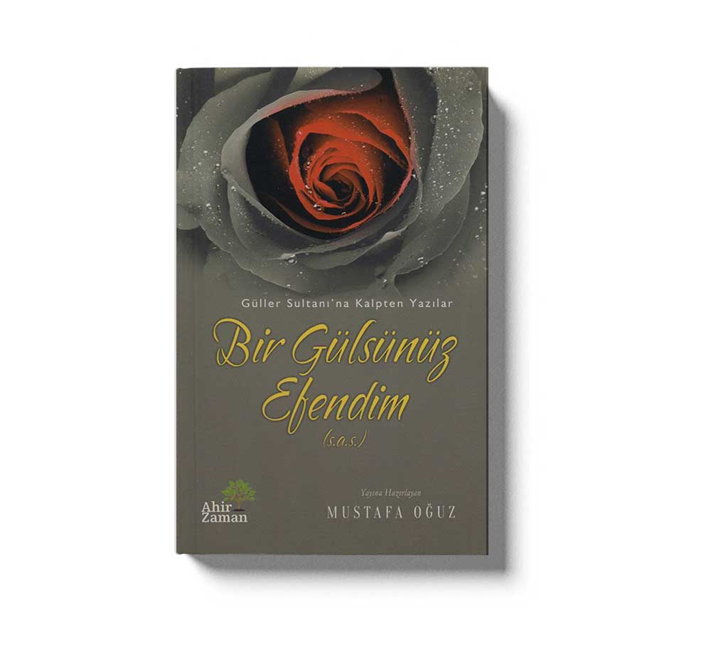 Bir Gülsünüz Efendim