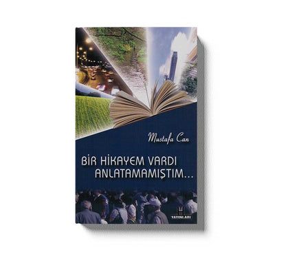 Bir Hikayem Vardi Anlatamamistim