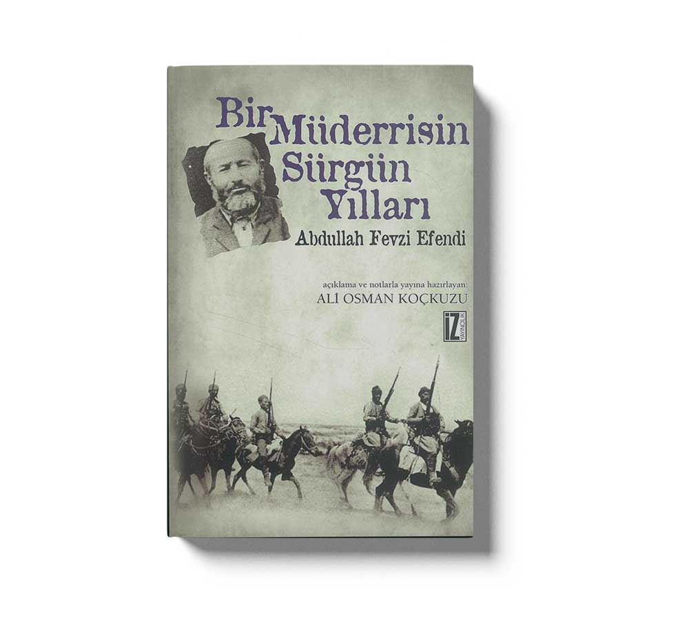 Bir Müderrisin Sürgün Yılları