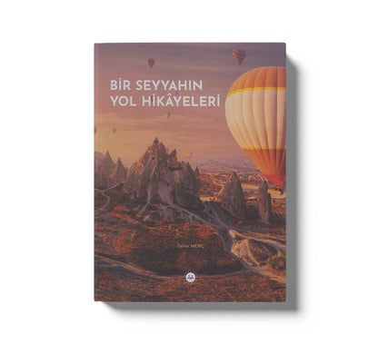 Bir Seyyahın Yol Hikayeleri