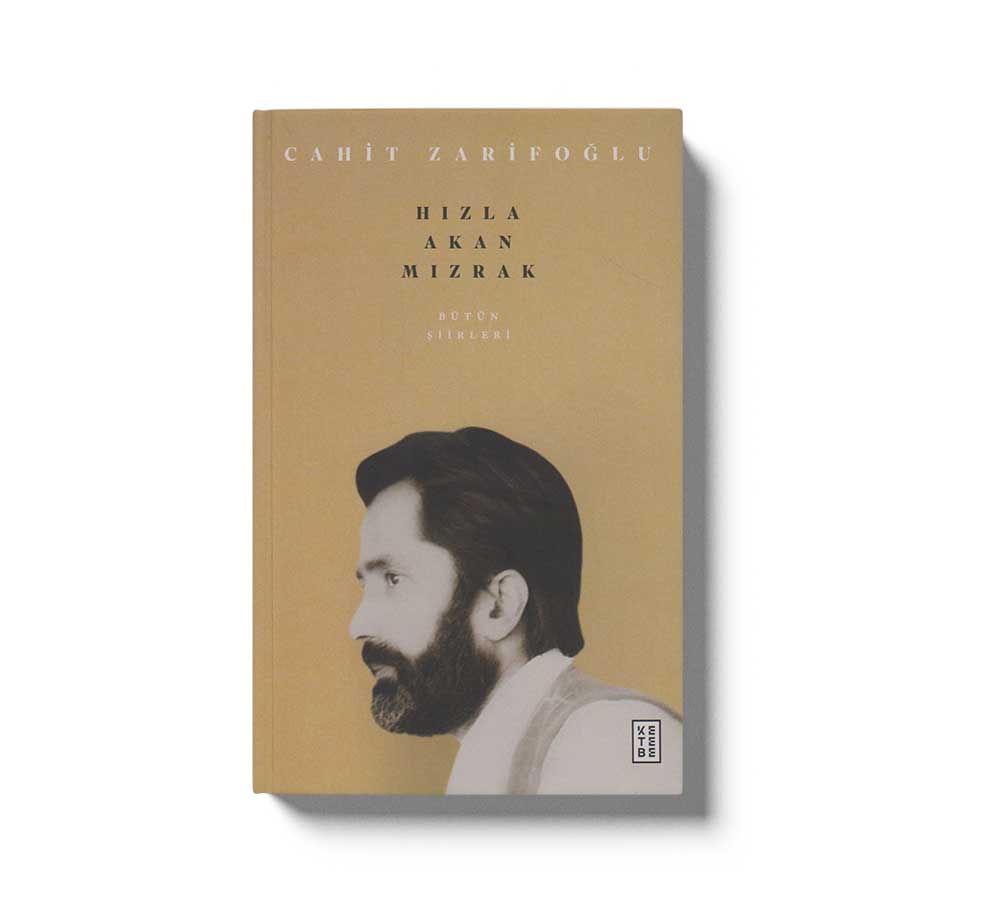 Hızla Akan Mızrak: Bütün Şiirleri