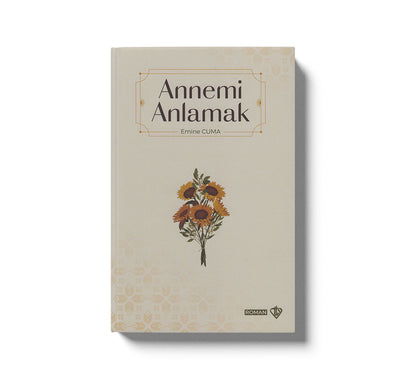 Annemi Anlamak