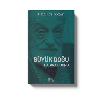 Büyük Dogu Cagina Dogru