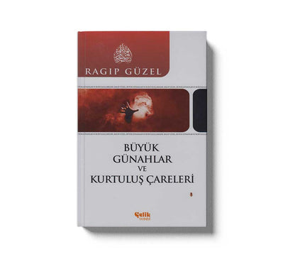 Büyük Günahlar Ve Kurtulus Careleri