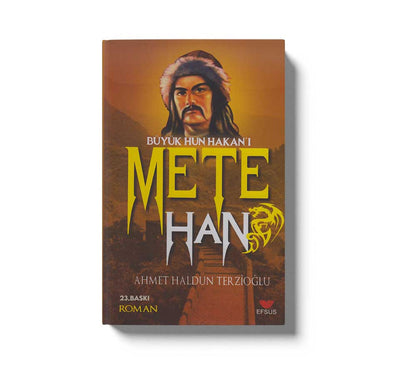 Büyük Hun Hakanı Mete Han