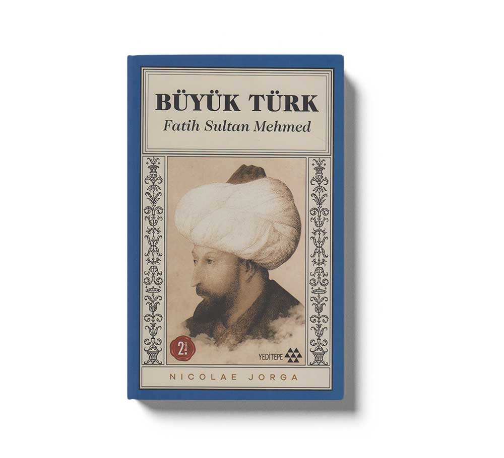Büyük Türk - Fatih Sultan Mehmed