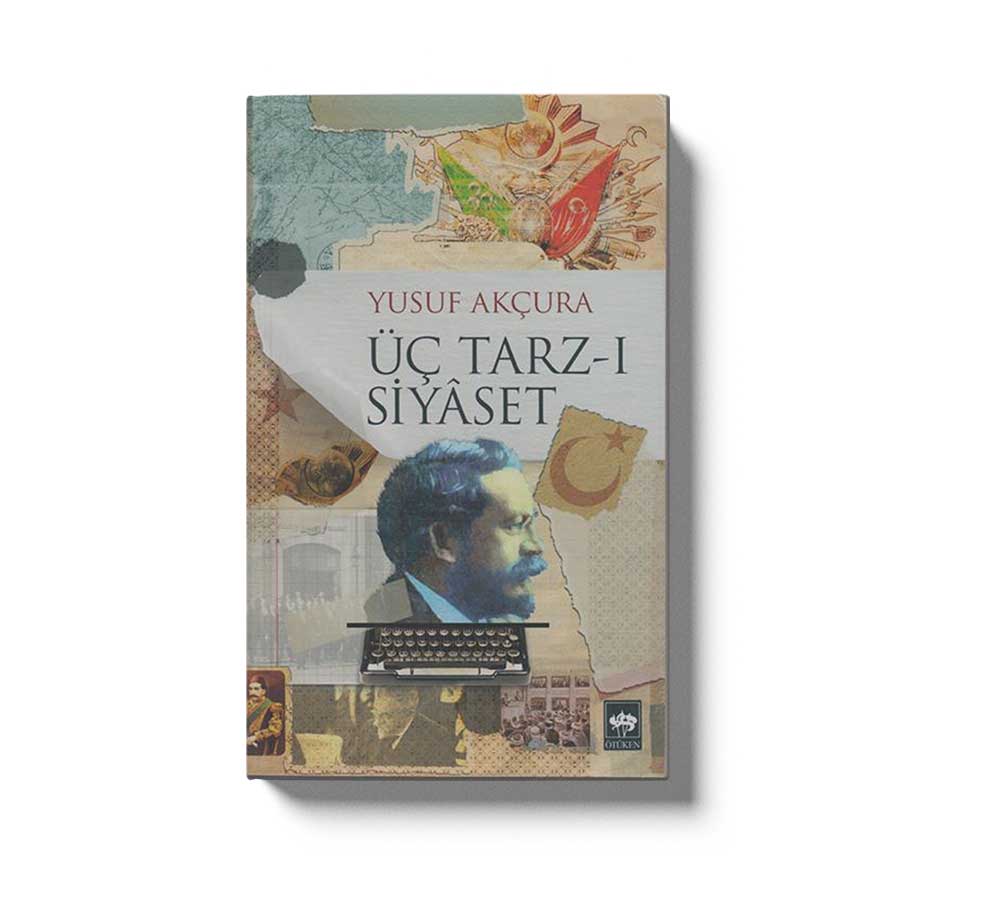 Üc Tarz-I Siyaset