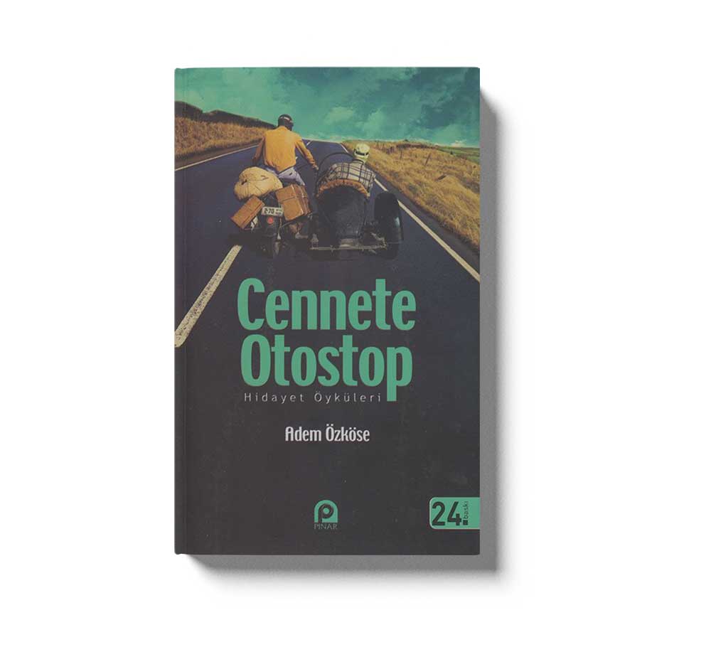 Cennete Otostop Hidayet Öyküleri