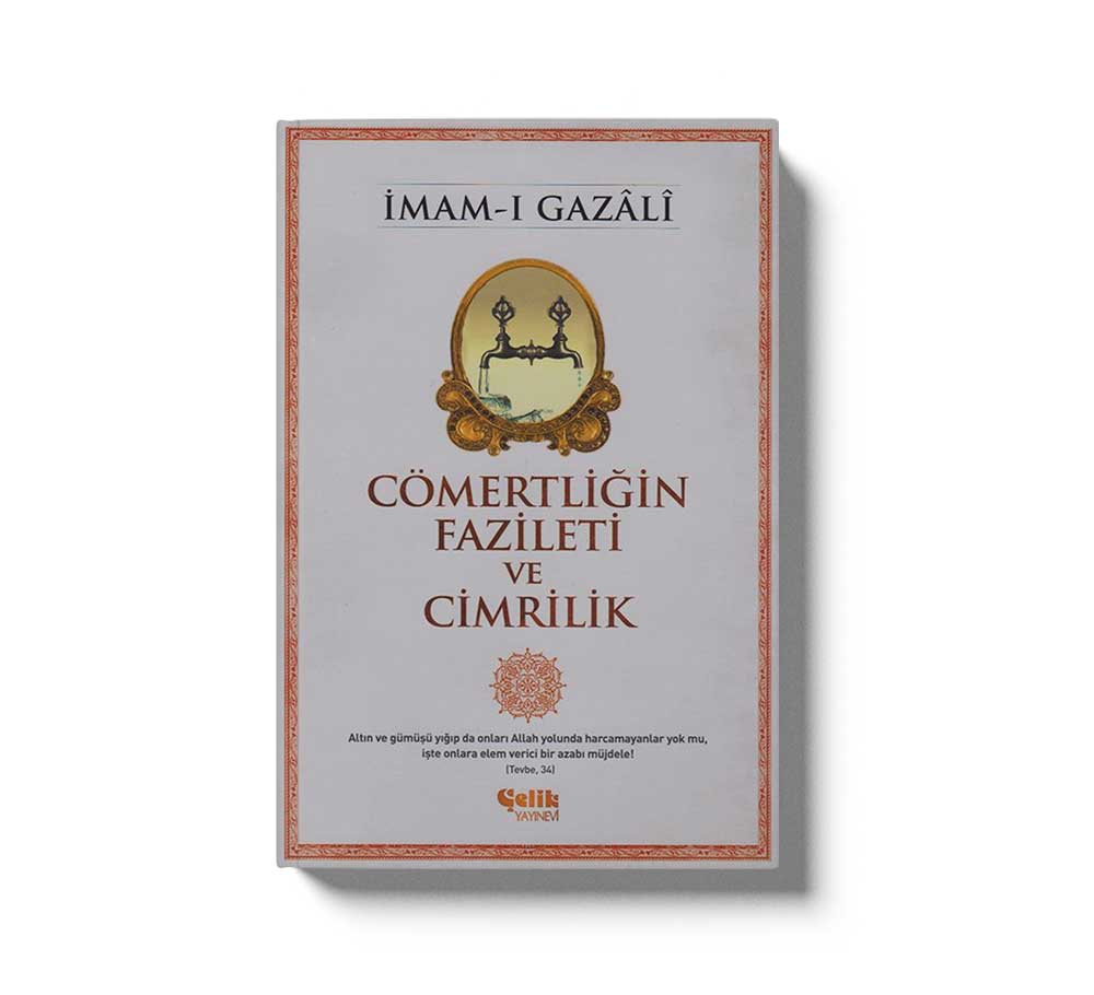 Cömertliğin Fazileti ve Cimrilik