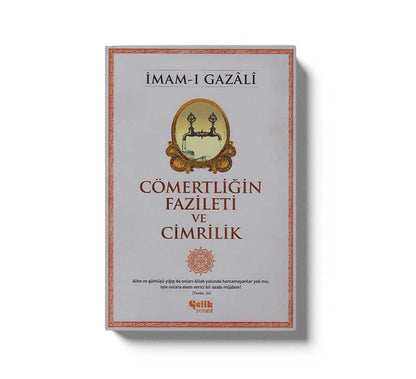 Cömertliğin Fazileti ve Cimrilik