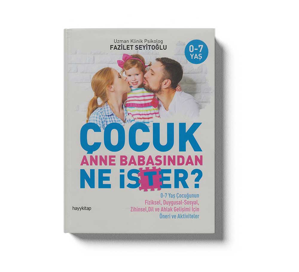 Cocuk Anne Babasindan Ne Ister?